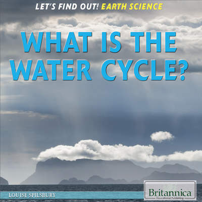 What Is the Water Cycle? What Is the Water Cycle?