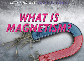 What Is Magnetism? What Is Magnetism?