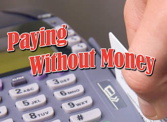 Paying Without Money Paying Without Money