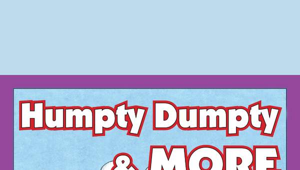 Humpty Dumpty & More Humpty Dumpty & More