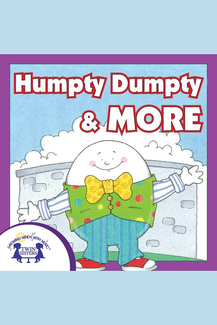 Humpty Dumpty & More Humpty Dumpty & More