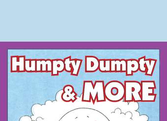 Humpty Dumpty & More Humpty Dumpty & More