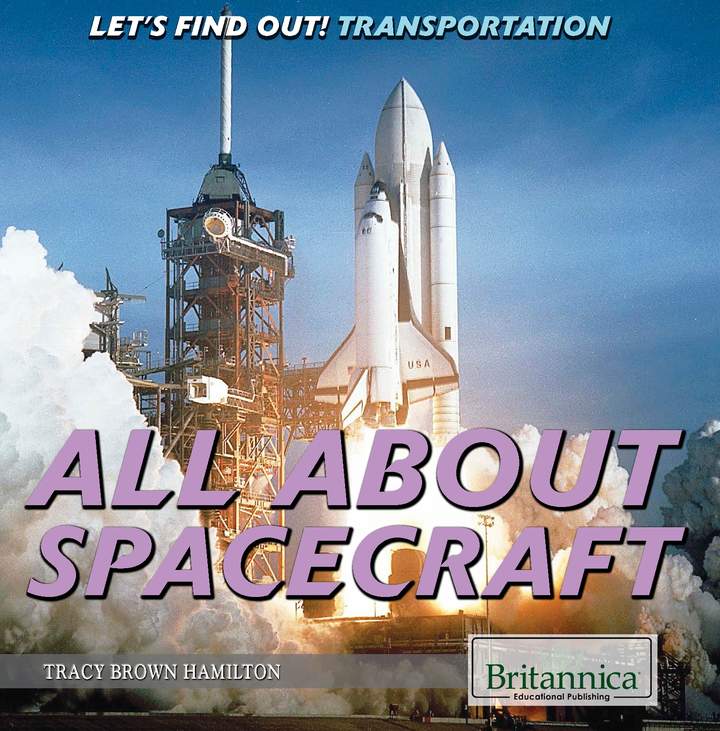 All About Spacecraft All About Spacecraft