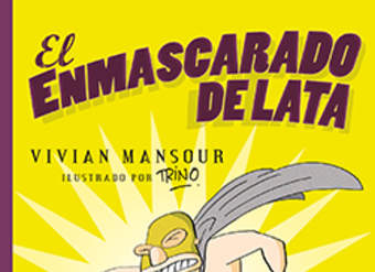 El enmascarado de lata El enmascarado de lata