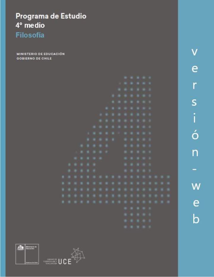 Programa de Estudio FILOSOFIA 4° medio Programa de Estudio FILOSOFIA 4° medio