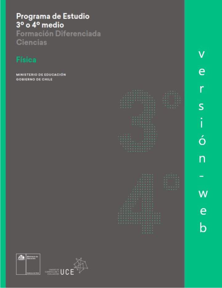 Programa de Física para 3° o 4° medio Diferenciado HC Programa de Física para 3° o 4° medio Diferenciado HC