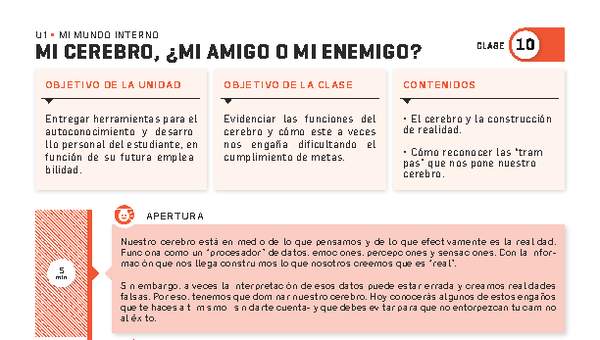 Guía 10. Mi mundo interno. "Mi cerebro, ¿mi mejor amigo o mi peor enemigo?" Guía 10. Mi mundo interno. "Mi cerebro, ¿mi mejor amigo o mi peor enemigo?"