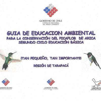 Guía de Educación Ambiental para la Conservación del Picaflor de Arica