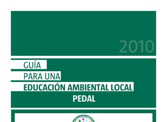 Guía para una Educación Ambiental Local Guía para una Educación Ambiental Local