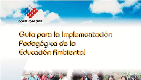 Guía para la Implementación Pedagógica de la Educación Ambiental Guía para la Implementación Pedagógica de la Educación Ambiental