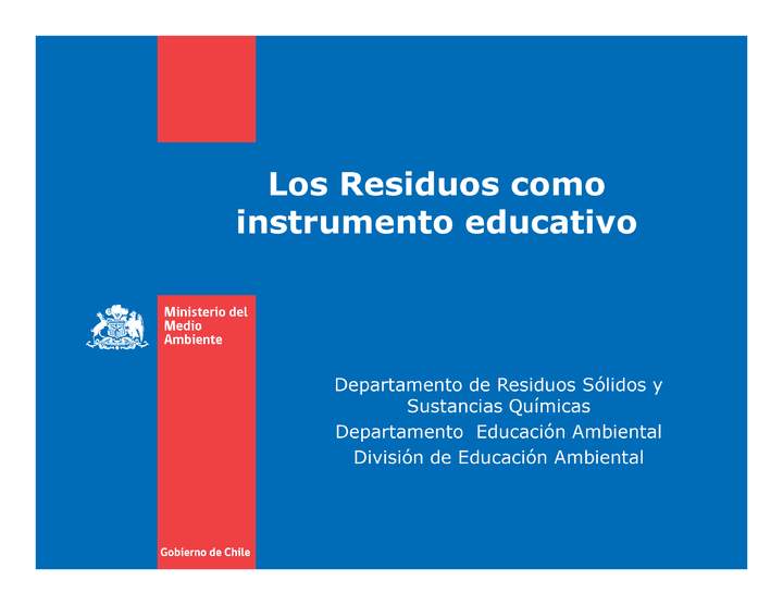 Los Residuos como instrumento educativo Los Residuos como instrumento educativo