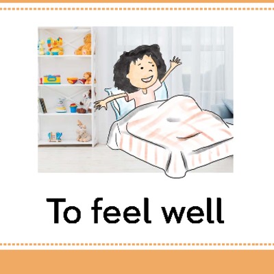 How do you feel? - To feel well How do you feel? - To feel well