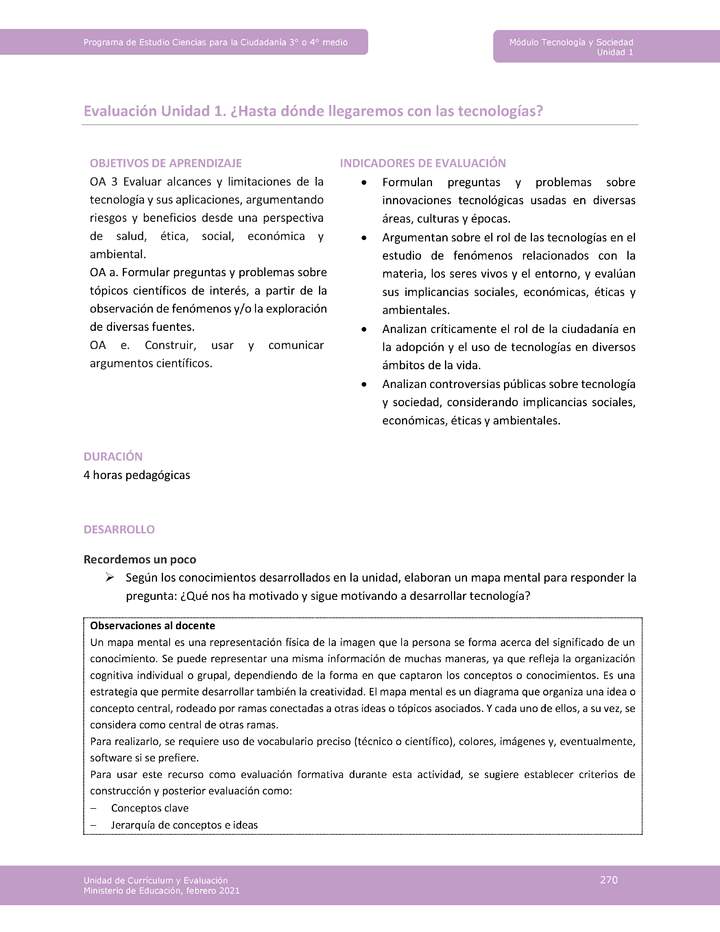 Actividad de evaluación: ¿Hasta dónde llegaremos con las tecnologías? Actividad de evaluación: ¿Hasta dónde llegaremos con las tecnologías?