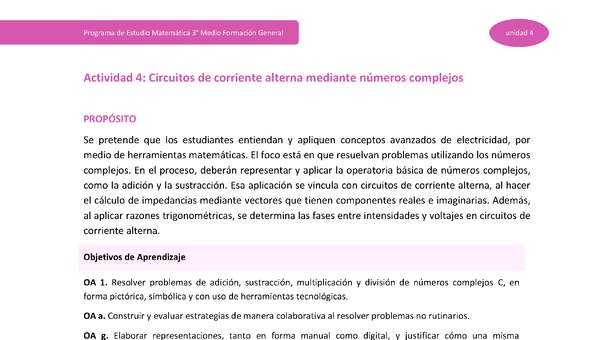 Actividad 4: Circuitos de corriente alterna mediante números complejos Actividad 4: Circuitos de corriente alterna mediante números complejos