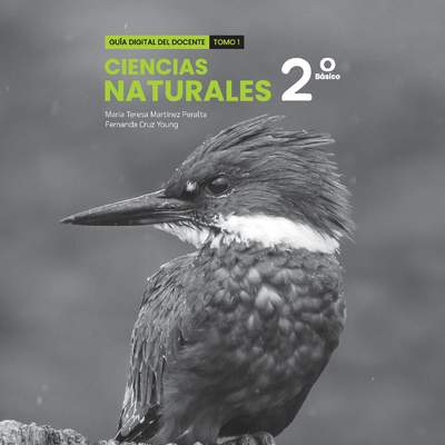 Ciencias Naturales 2° Básico, Portada Guía didáctica del docente Tomo 1 Ciencias Naturales 2° Básico, Portada Guía didáctica del docente Tomo 1