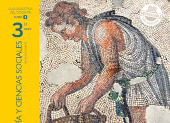 Historia, Geografía y Ciencias Sociales 3° Básico, Guía didáctica del docente Tomo 2