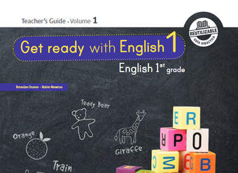 Inglés (Propuesta) 1° Básico, Teacher's Guide Volume 1 Inglés (Propuesta) 1° Básico, Teacher's Guide Volume 1
