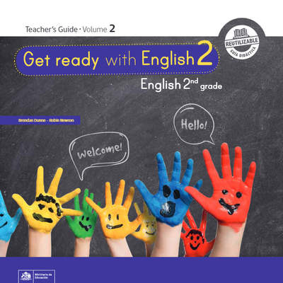 Inglés (Propuesta) 2° Básico, Teacher´s Guide Volumen 2 Inglés (Propuesta) 2° Básico, Teacher´s Guide Volumen 2