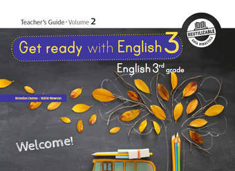 Inglés (Propuesta) 3° Básico, Teacher's Guide Volume 2 Inglés (Propuesta) 3° Básico, Teacher's Guide Volume 2