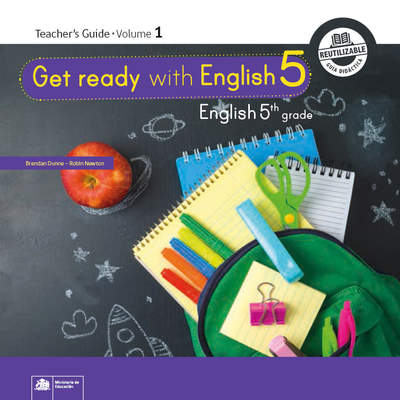 Inglés (Propuesta) 5° básico, Richmond, Teacher's Guide Volume 1 Inglés (Propuesta) 5° básico, Richmond, Teacher's Guide Volume 1