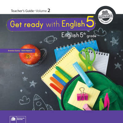 Inglés (Propuesta) 5° básico, Richmond, Teacher's Guide Volume 2 Inglés (Propuesta) 5° básico, Richmond, Teacher's Guide Volume 2