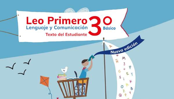Leo Primero 3° Básico, Texto del estudiante Tomo 1 Leo Primero 3° Básico, Texto del estudiante Tomo 1
