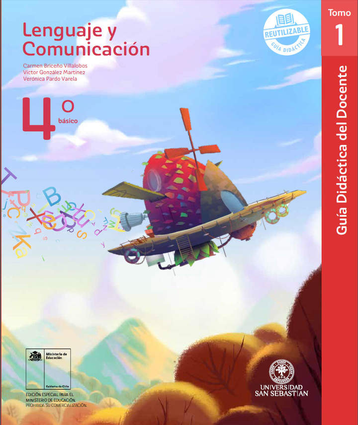 Lenguaje y Comunicación 4° básico, U. San Sebastián,  Guía didáctica del docente Tomo 1 Lenguaje y Comunicación 4° básico, U. San Sebastián,  Guía didáctica del docente Tomo 1