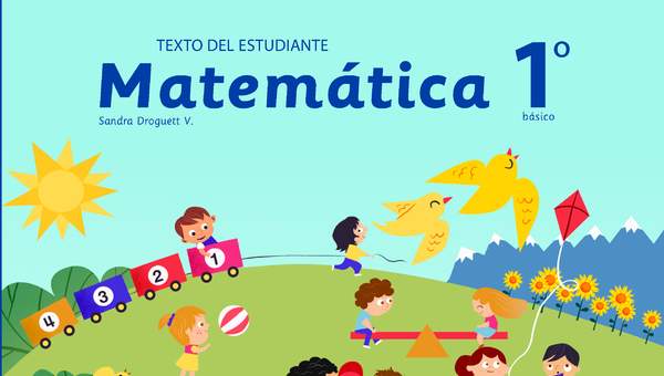 Matemática 1° Básico, Texto del estudiante - Fragmento de muestra Matemática 1° Básico, Texto del estudiante - Fragmento de muestra