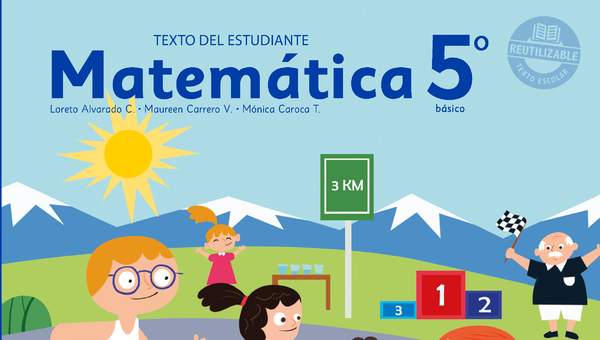 Matemática 5º Básico, Texto del estudiante - Fragmento de muestra Matemática 5º Básico, Texto del estudiante - Fragmento de muestra