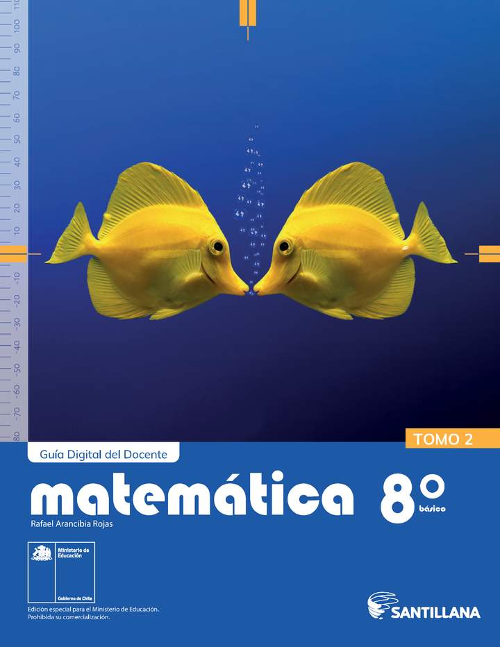 Matemática 8° básico, Santillana, Portada Guía didáctica del docente Tomo 2 Matemática 8° básico, Santillana, Portada Guía didáctica del docente Tomo 2