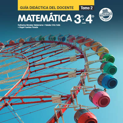 Matemática 3° y 4° Medio, Guía didáctica del docente Tomo 2 Matemática 3° y 4° Medio, Guía didáctica del docente Tomo 2