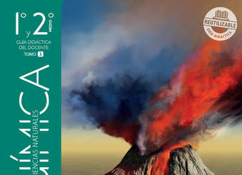 Química 1º y 2° Medio, Guía didáctica del docente Tomo 3 Química 1º y 2° Medio, Guía didáctica del docente Tomo 3