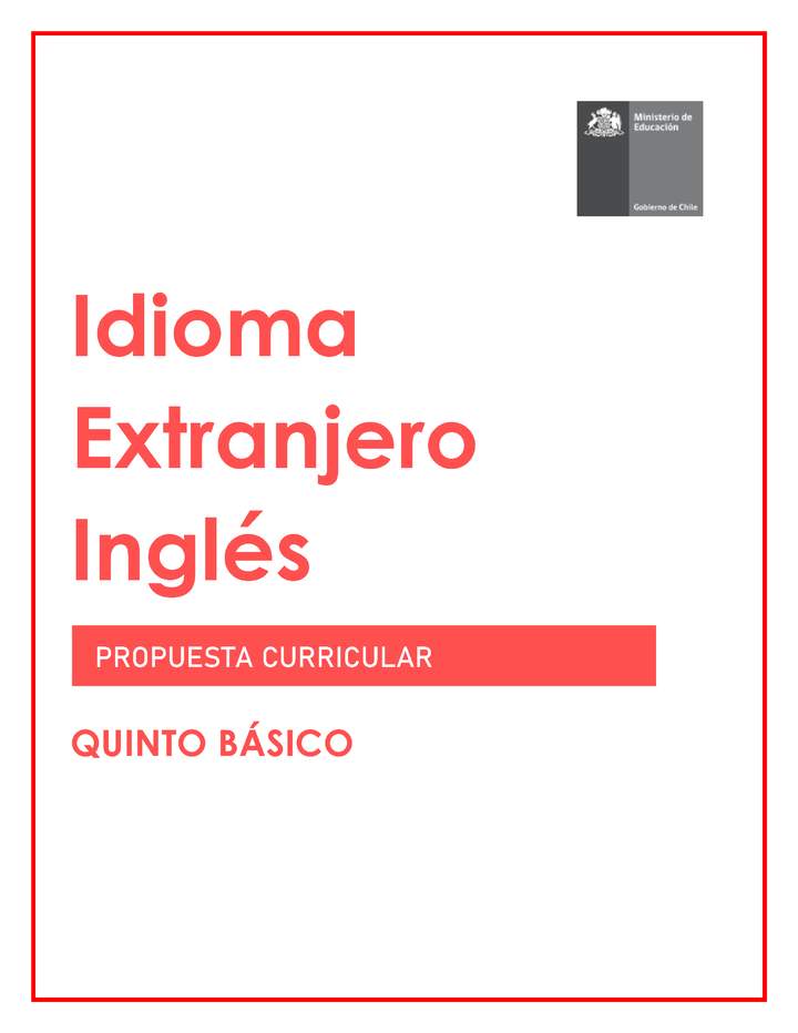 Programa de Inglés (Propuesta) 5° básico Programa de Inglés (Propuesta) 5° básico