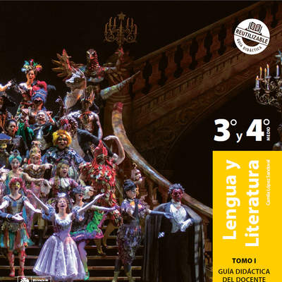Lengua y Literatura 3° y 4° medio, SM, Guía didáctica del docente Tomo 1 Lengua y Literatura 3° y 4° medio, SM, Guía didáctica del docente Tomo 1