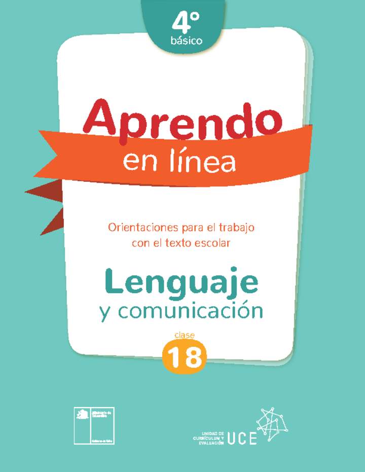 Lenguaje y comunicación 4° básico Unidad 1: Clase N° 18 Lenguaje y comunicación 4° básico Unidad 1: Clase N° 18