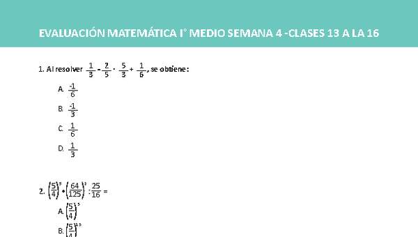 Evaluación Matemática 1° medio Unidad 1 Semana 4 Evaluación Matemática 1° medio Unidad 1 Semana 4