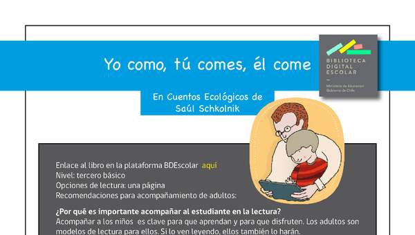 Plan lector 3° básico Yo como, tú comes, él come Plan lector 3° básico Yo como, tú comes, él come