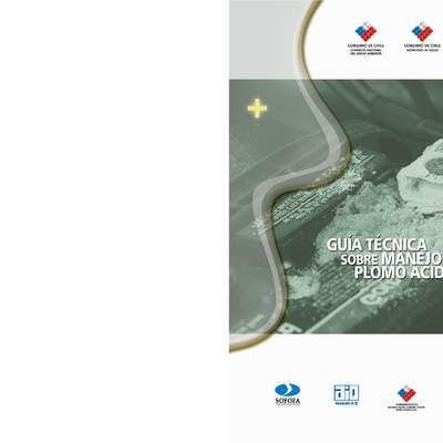 Guía técnica sobre manejo de baterías de plomo ácido usadas Guía técnica sobre manejo de baterías de plomo ácido usadas