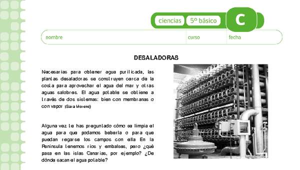 Una manera de obtener agua dulce de salada Una manera de obtener agua dulce de salada