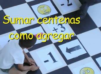 Sumar centenas como agregar Sumar centenas como agregar