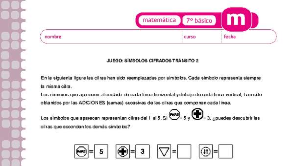 Juego: símbolos cifrados tránsito 2 Juego: símbolos cifrados tránsito 2