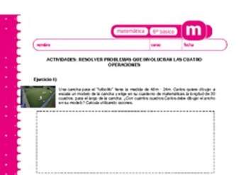 Resolver problemas que involucran las cuatro operaciones Resolver problemas que involucran las cuatro operaciones