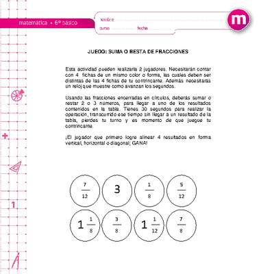 Juego: suma o resta de fracciones Juego: suma o resta de fracciones