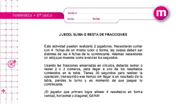 Juego: suma o resta de fracciones Juego: suma o resta de fracciones