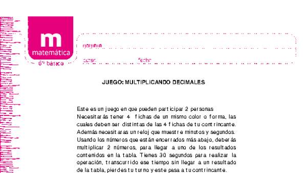 Juego: multiplicando decimales Juego: multiplicando decimales