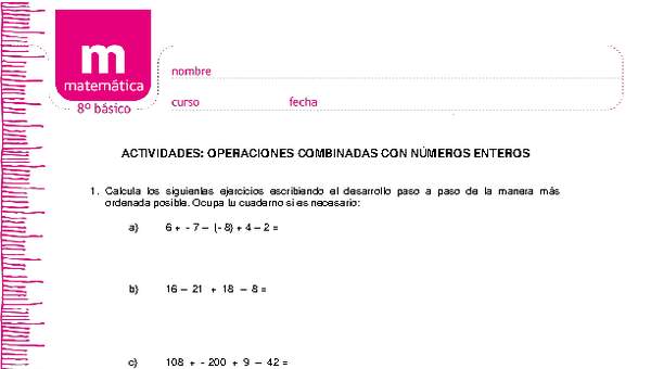 Operaciones combinadas con números enteros Operaciones combinadas con números enteros