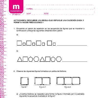 Descubrir una regla que explique una sucesión dada y permita hacer predicciones 1 Descubrir una regla que explique una sucesión dada y permita hacer predicciones 1