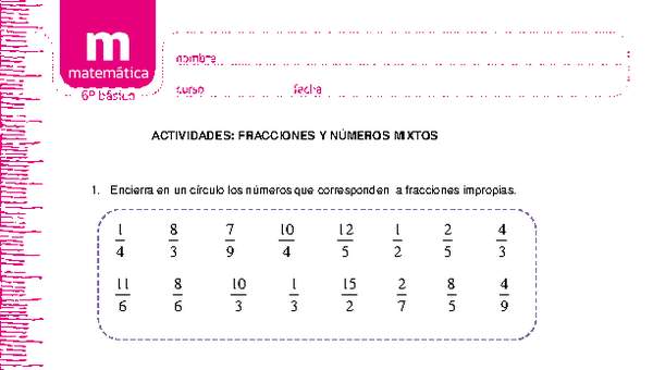 Fracciones y números mixtos Fracciones y números mixtos