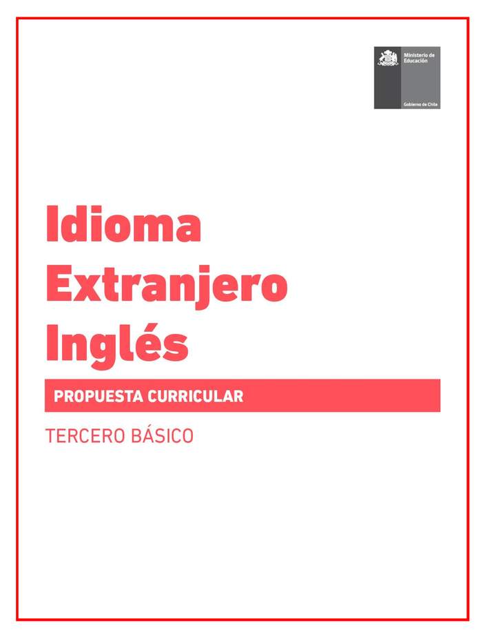 Propuesta curricular Inglés 3º básico Propuesta curricular Inglés 3º básico