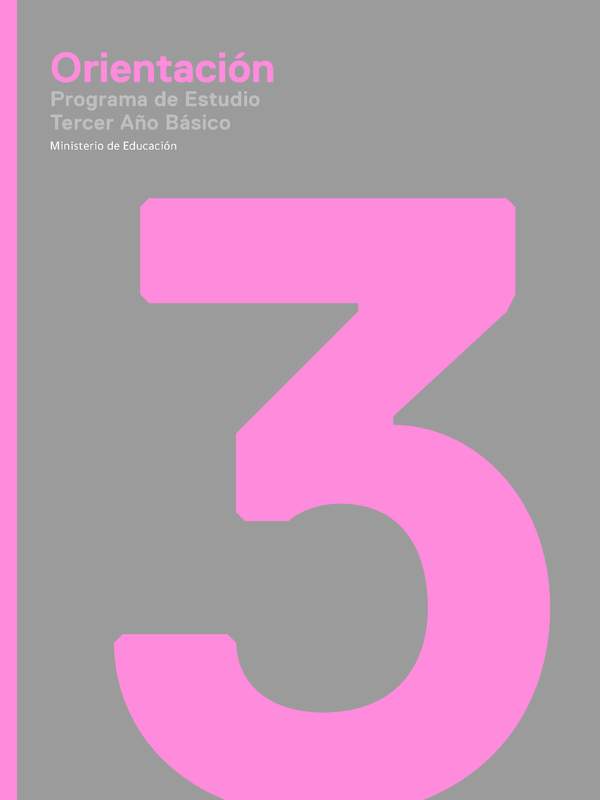 Programa de Orientación 3º básico Programa de Orientación 3º básico